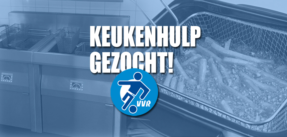 Vacature: Medewerker Keuken bij VVR